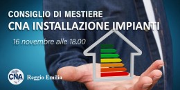 Consiglio di mestiere unione CNA Installazione Impianti