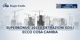 Ecco cosa cambia su Superbonus 2023 e detrazioni edili