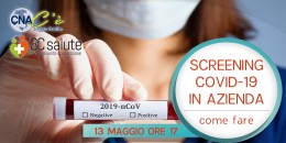 Webinar CNA e 3C Salute su Screening CoViD-19 in Azienda: come fare