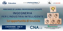 Unimore e il percorso di laurea in Ingegneria per l'Industria Intelligente. Webinar CNA sugli sbocchi occupazionali