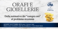 Orafi e gioiellerie, dalla normativa sui compro oro al problema sicurezza